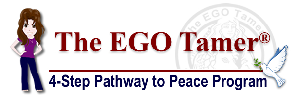 The EGO Tamer 4-Step Pathway to Peace